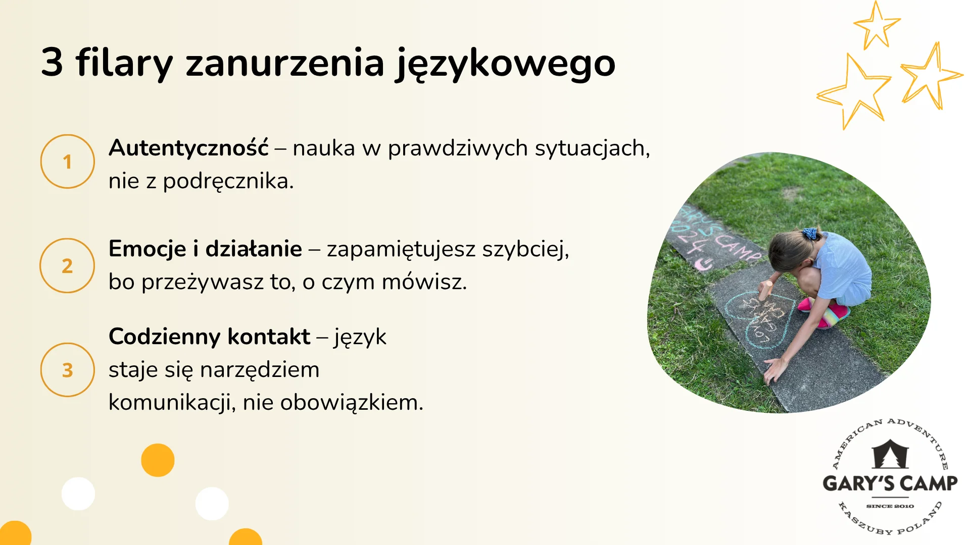 3 filary zanurzenia językowego (poprzez udział w obozie z native speakerami)
